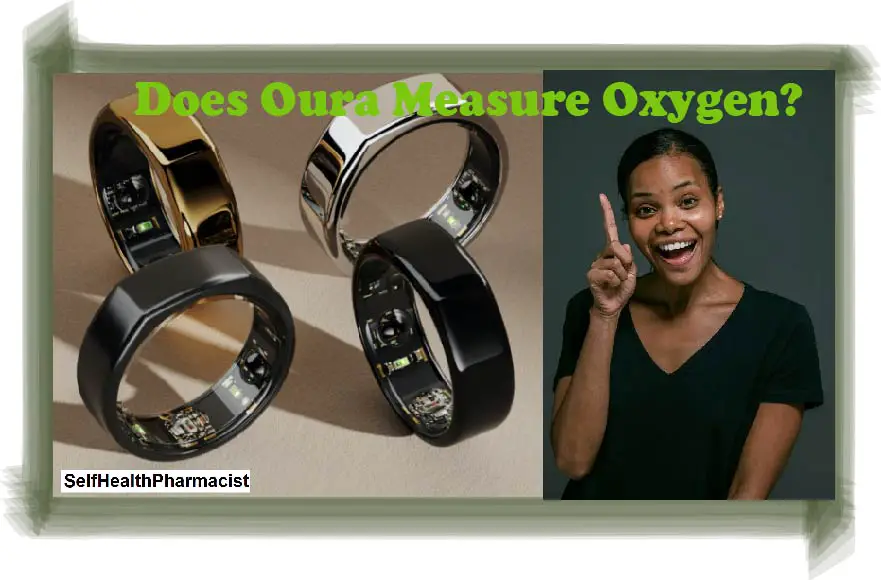 Does Oura Measure Oxygen?