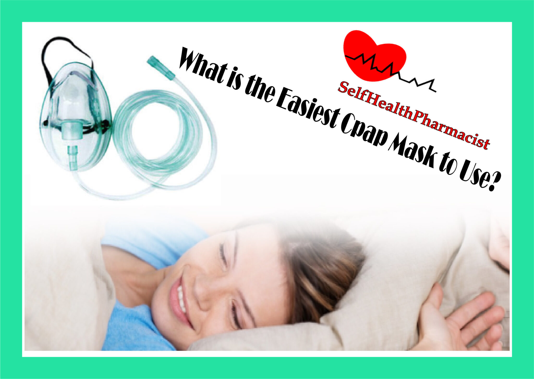 What Is The Easiest CPAP Mask to Use? Health