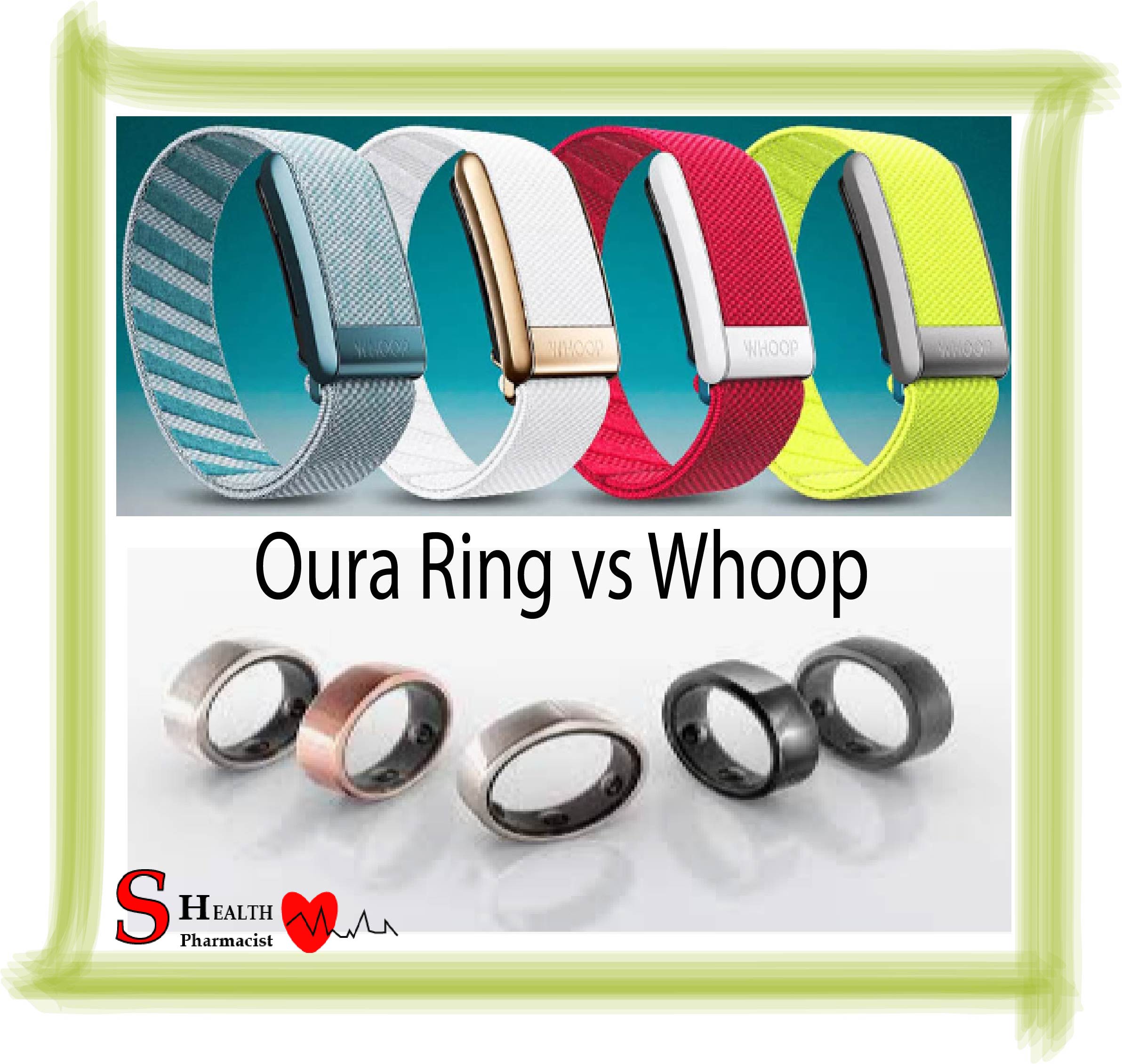 Oura Ring vs Whoop. What is Better Whoop or Oura?