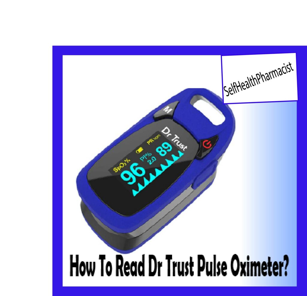 How Do You Read a Dr Trust Pulse Oximeter?