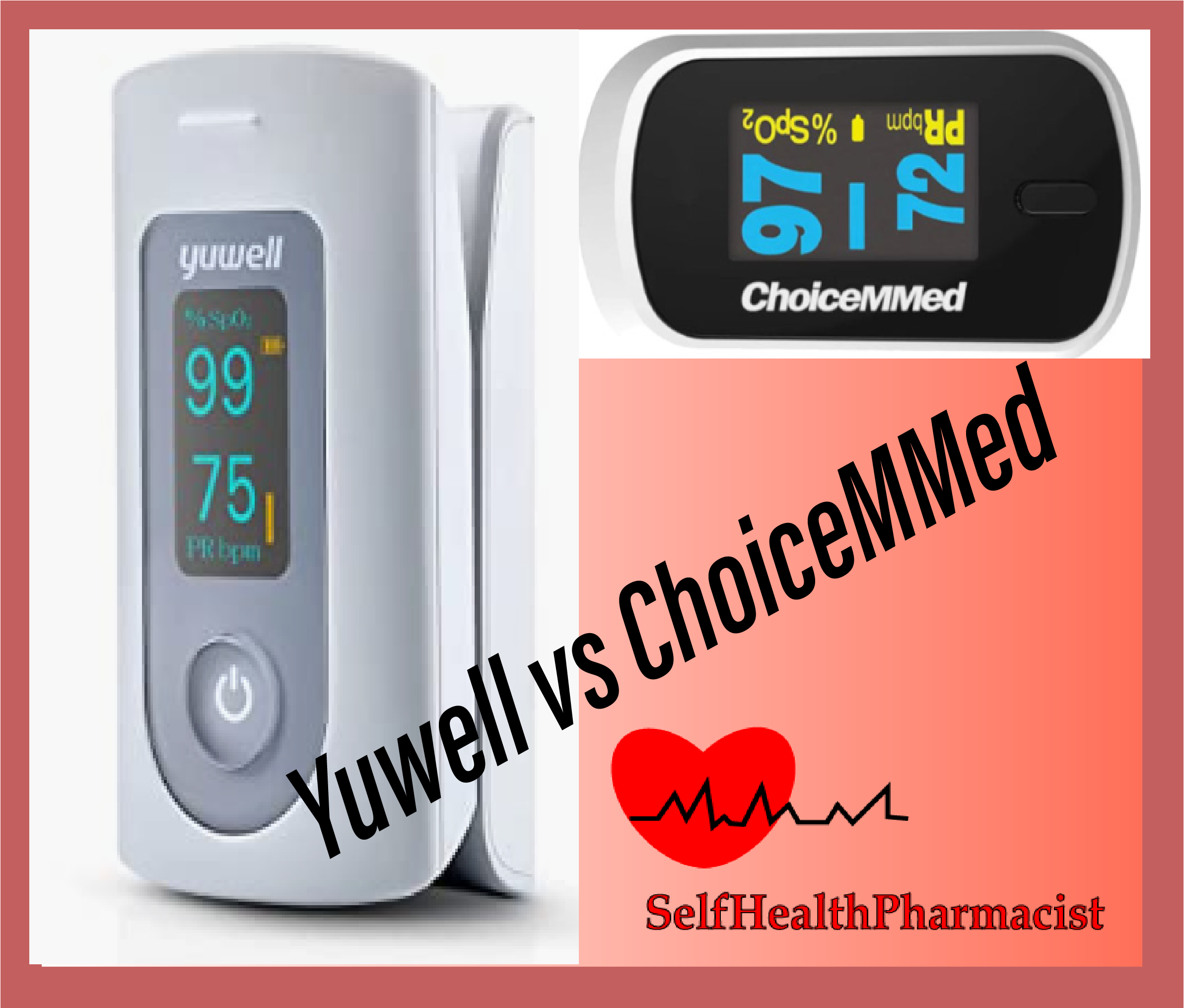 Yuwell vs Choicemmed. Are They Similar Pulse Oximeters?